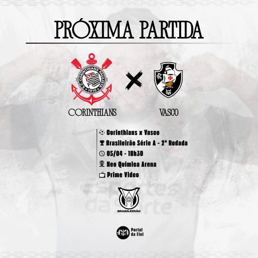 Corinthians x Vasco - Próxima Partida